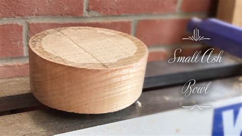 Woodturning Ash Bowl Small YouTube