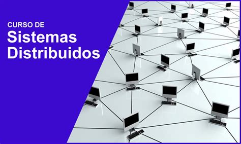 Curso De Sistemas Distribu Dos Online Gr Tis E Certificado A Dist Ncia