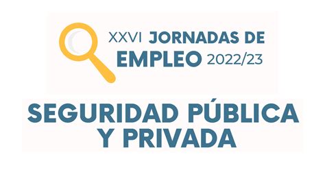 Observatorio Ocupacional UMH Jornadas de Empleo SEGURIDAD PÚBLICA Y