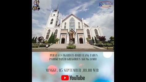 Perayaan Ekaristi Hari Ulang Tahun Paroki Santo Gregorius Agung Jambi