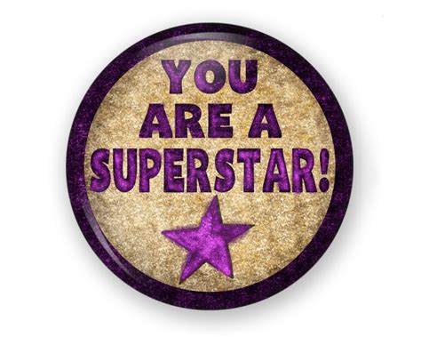 You Are a Superstar Button or Magnet Positive Button - Etsy