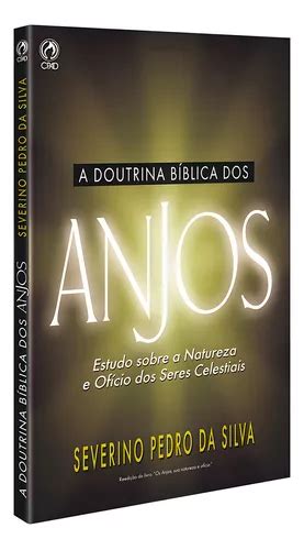 A Doutrina B Blica Dos Anjos De Silva Severino Pedro Da Editora Casa