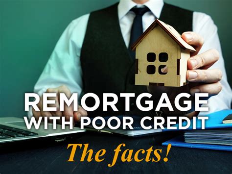 Remortgage With Poor Credit The Facts Clever Mortgages