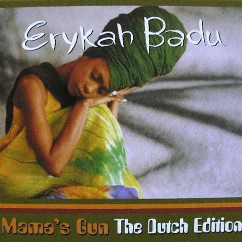 Erykah Badu Mamas Gun The Dutch Edition Lyrics And Tracklist Genius