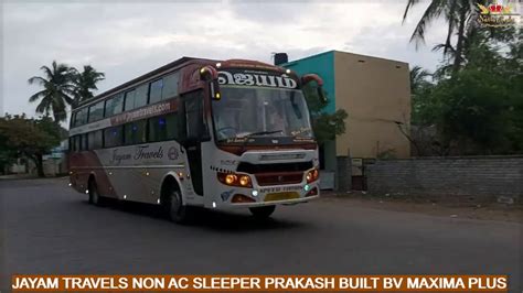 Jayam Travels Non Ac Sleeper Prakash Built Bv Maxima Plus Youtube