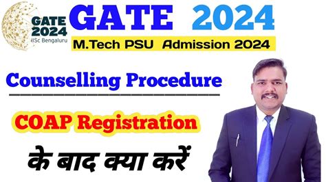 Procedure After GATE Result 2024 Coap Registration Gate Counselling