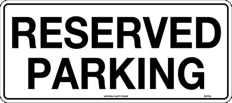 Reserved Parking | General Signs | USS