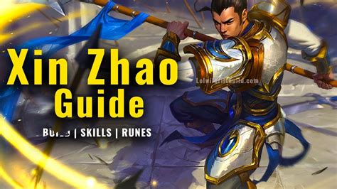 Lol Wild Rift Xin Zhao Guide Build Skills Combos Runes Youtube