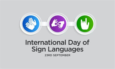 International Day Of Sign Languages Is Observed Every Year On September 23 The Day Focuses On