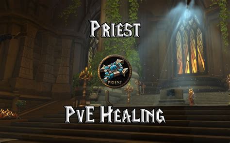 Wow Classic Holy Priest Pve Healing Guide Warcraft Tavern