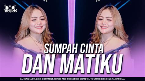 Funkot Sumpah Cinta Dan Matiku Viral Version By Dj Meyliiaa