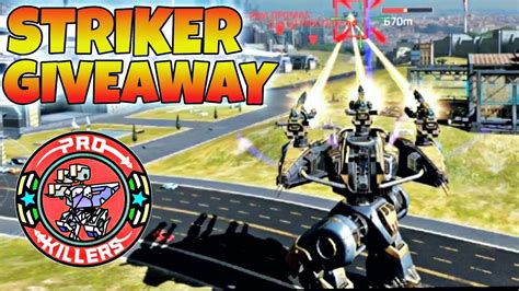 War Robots Striker Giveaway Pro Killers Youtube