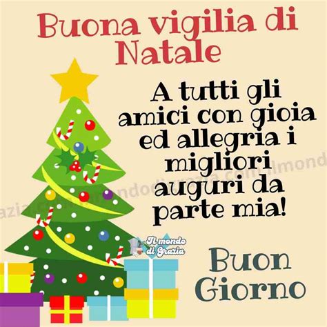 Buongiorno Vigilia Di Natale Per Il 24 Dicembre IlMondoDiGrazia