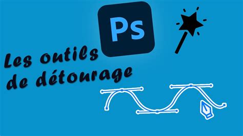 Tuto Photoshop Les Outils De Détourage Dans Photoshop En wolof YouTube