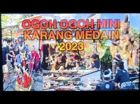 Festival Ogoh Ogoh Mini Karang Medain April Ogohogohlombok