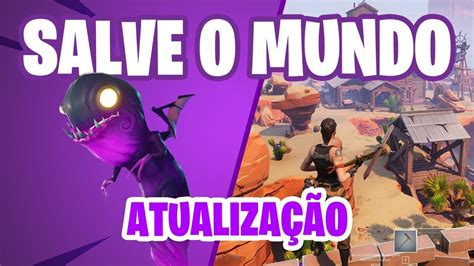 Fortnite Salve O Mundo Atualiza O Boletim Oficial Epic Games