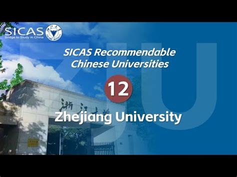 Zhejiang University Sicas Recommendable Chinese Universities Youtube