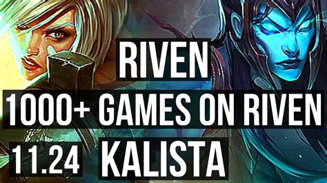 Riven Vs Kalista Top 7 0 2 1000 Games 1 2m Mastery Godlike Kr