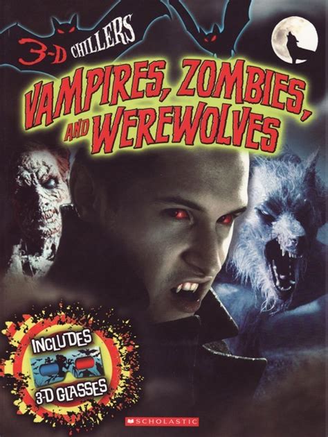 Vampires Zombies And Werewolves With 3 D Glasses 3 D Chillers