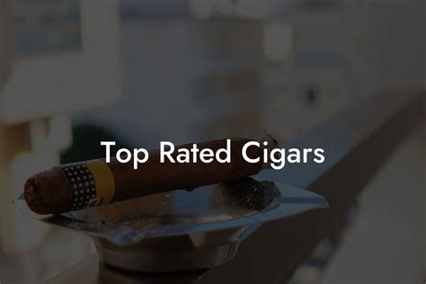 Top Rated Cigars Swinger Cigar Cigar Lifestyle