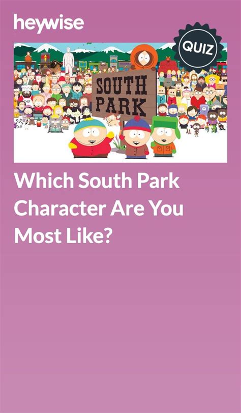 South Park Quiz: What Character Are You? - Heywise | South park, South park characters ...