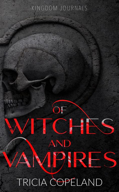 Of Witches and Vampires paranormal short story | Tricia Copeland ...