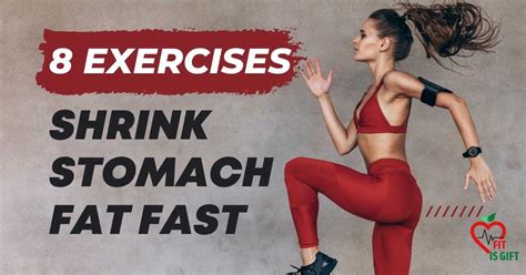 Introducing 8 Best Exercises To Shrink Stomach Fat Fast