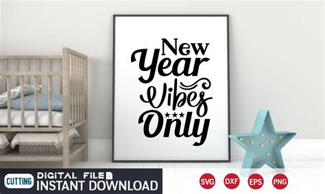 New Year Vibes Only Svg Graphic By Jakariasheikh152003 · Creative Fabrica