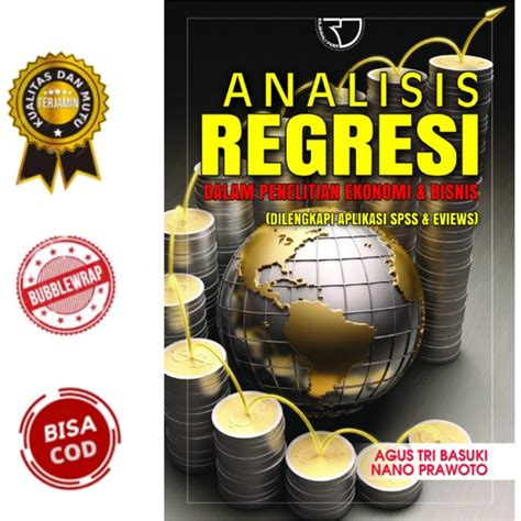 Jual Buku Analisis Regresi Dalam Penelitian Ekonomi Dan Bisnis Edisi