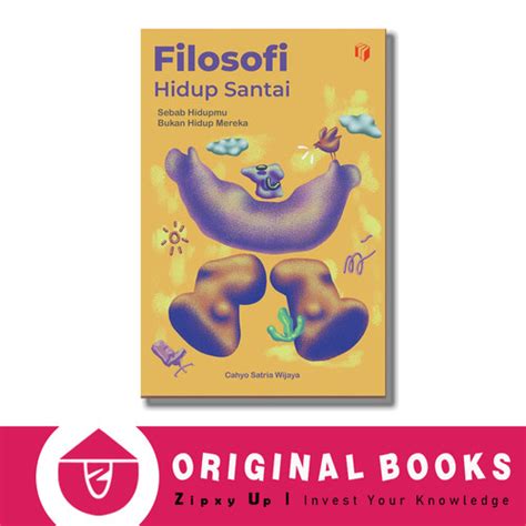 Jual Buku Filosofi Hidup Santai Cahyo Satria Wijaya Kota Tangerang