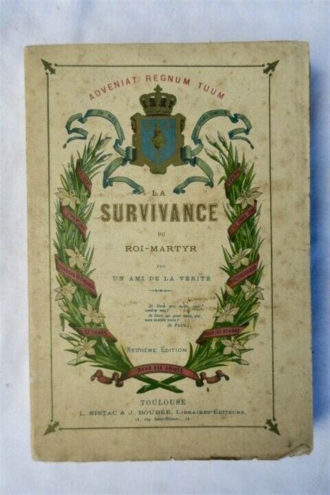 Roi La Survivance Du Roi Martyr Par Un Ami De La Verite Les Livres