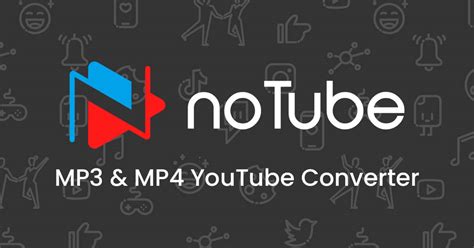 Converter: YouTube MP3, Tiktok MP4 and more! - noTube 