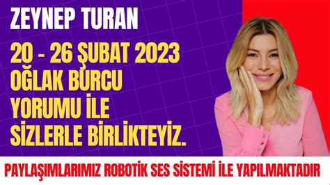 Zeynep Turan I O Lak Burcu Haftal K Yorumu I Ubat I Astroloji