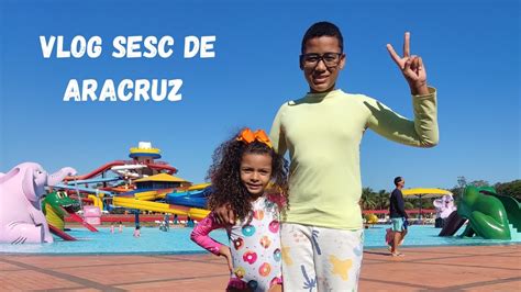 VLOG DA NOSSA VIAGEM PARA O SESC DE ARACRUZ YouTube