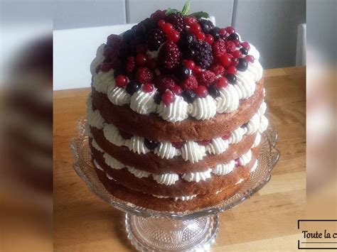 Naked Cake Aux Fruits Rouges Recette Par Toute La Cuisine Que J Aime