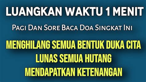 Cukup Baca Kali Pagi Dan Petang Maka Lunas Semua Hutang Dan Hilang