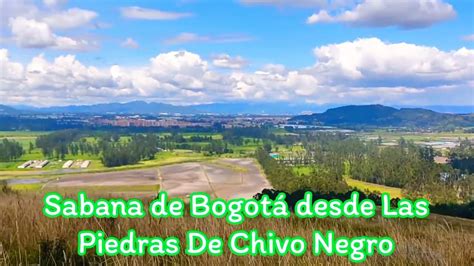 Recorriendo Colombia Sabana De Bogot Youtube