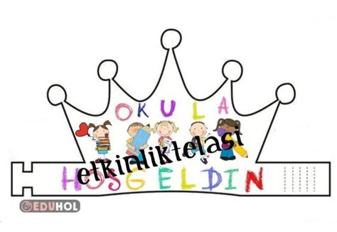 Okula Hoşgeldin Tacı Eduhol Etkinlik İndir Oyun Oyna Test Çöz Video