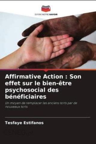 Affirmative Action Son Effet Sur Le Bien Tre Psychosocial Des