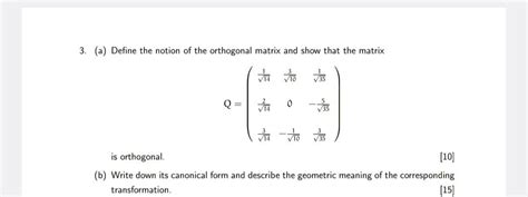 Solved 3 A Define The Notion Of The Orthogonal Matrix And