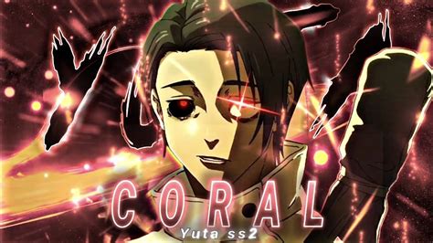 YUTA OKKOTSU CORAL EDIT AMV YouTube