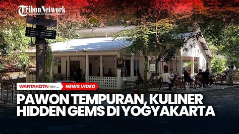 Pawon Tempuran Kuliner Hidden Gems Di Yogyakarta Dengan View Sungai