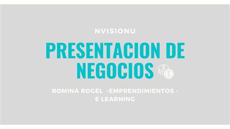 Presentacion De Negocios NvisionU YouTube