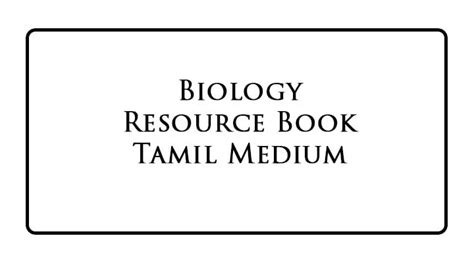 G C E A L Biology Resource Book Tamil Medium E Kalvi