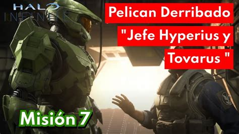 Pelican Derribado Jefe Hyperius y Tovarus Campaña Misión 7 Halo