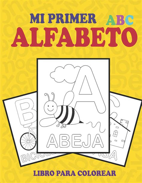 Buy Mi Primer Abc Alfabeto Libro Para Colorear Divertido Libro Para