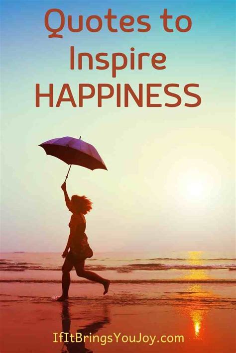 Quotes To Inspire Happiness Ellen Burgan Coaching