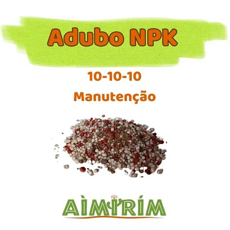 Loja Aimirim Plantas E Jardim Fertilizante Adubo Manuten O Npk