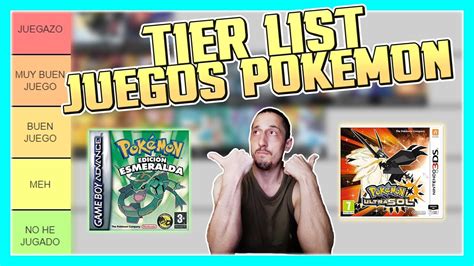 Mi Tier List De Todo Los Juegos Pok Mon Desde Pok Mon Rojo Y Azul