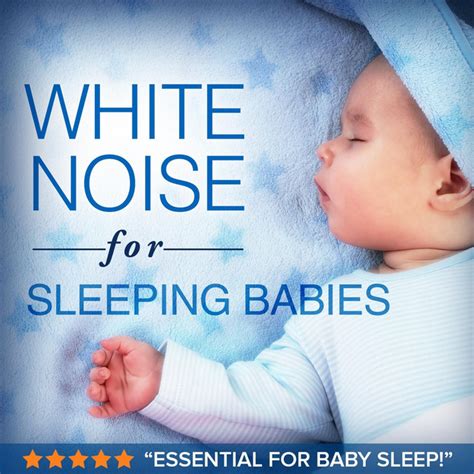 White Noise For Sleeping Babies Album By White Noise Baby Sleep Spotify